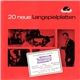 Various - 20 Neue Langspielplatten